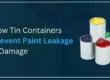 Paint Tin Containers Manufacturers